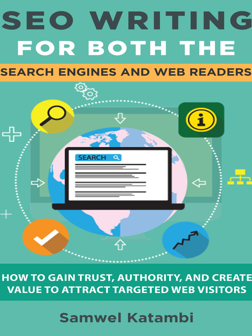 Title details for SEO Writing for both the Search Engines and Web Readers by Samwel Katambi - Available